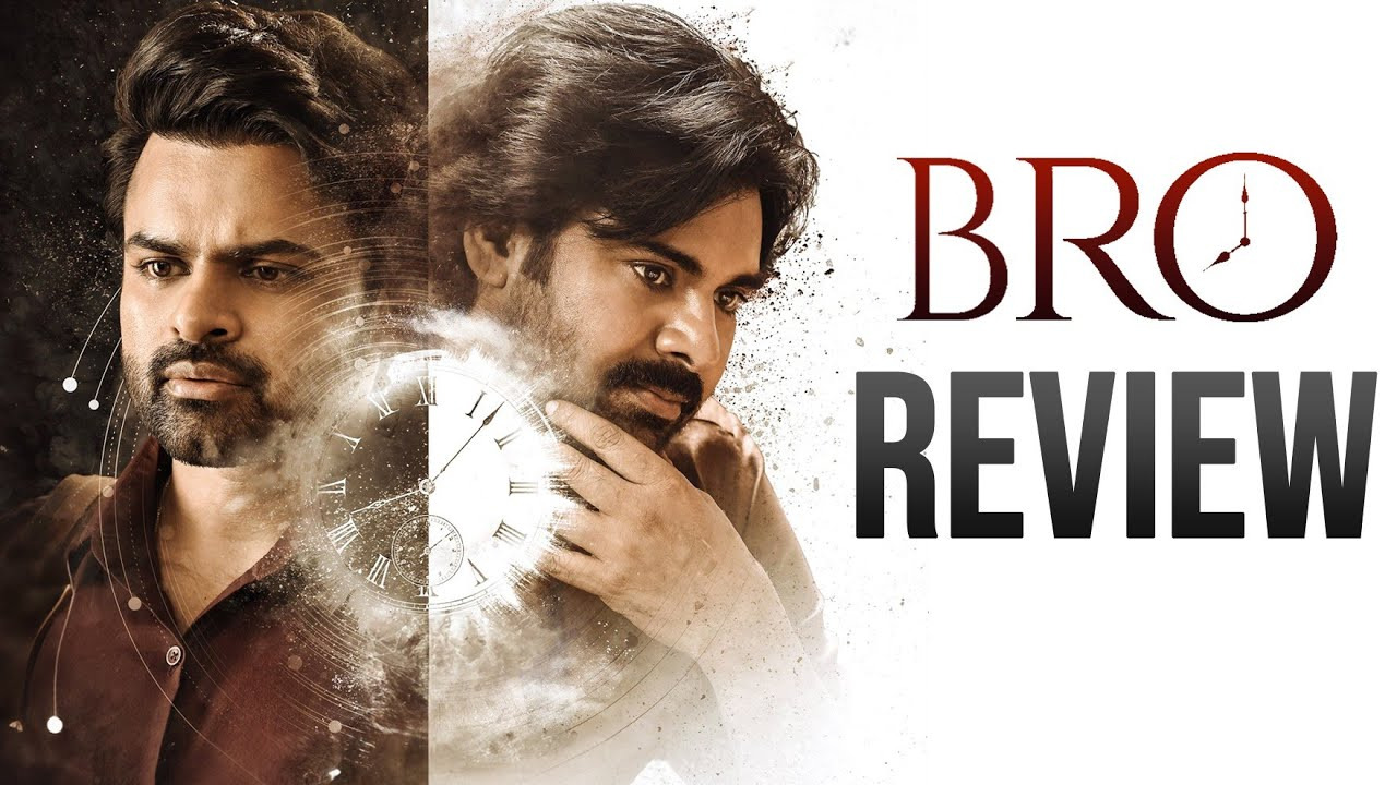 Bro Movie Review 39Bro39 Movie Review Telugu News